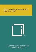 Italy America Review, V2, No. 1-4, 1937