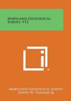 Maryland Geological Survey, V12