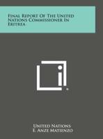 Final Report of the United Nations Commissioner in Eritrea