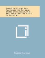 Financial Report and Accounts for the Year Ended December 31, 1948 and Report of the Board of Auditors