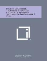 Fourth Committee, Trusteeship, Summary Records of Meetings, September 16 to December 7, 1953