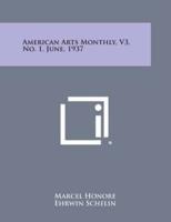 American Arts Monthly, V3, No. 1, June, 1937