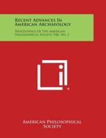 Recent Advances in American Archaeology