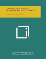 The Story of Alabama, a History of the State, V5, Part 2
