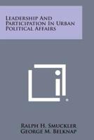 Leadership and Participation in Urban Political Affairs