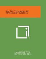 On the Technique of Manuscript Writing