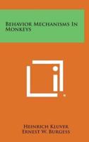 Behavior Mechanisms in Monkeys