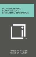Manufacturing Planning and Estimating Handbook