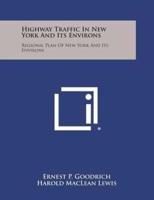 Highway Traffic in New York and Its Environs