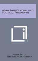 Adam Smith's Moral and Political Philosophy