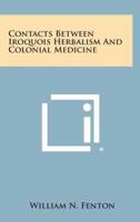 Contacts Between Iroquois Herbalism and Colonial Medicine