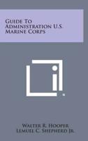 Guide to Administration U.S. Marine Corps