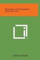 Practical Psychology and Sex Life