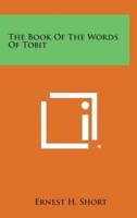 The Book of the Words of Tobit