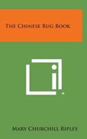 The Chinese Rug Book