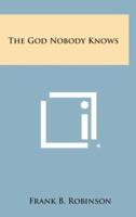 The God Nobody Knows
