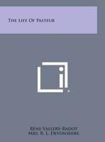 The Life of Pasteur