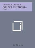 The Original Bonomo Hollywood Success Course Through Beauty of Face and Form