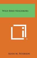 Wild Bird Neighbors