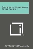 Five Minute Guaranteed Bugle Course