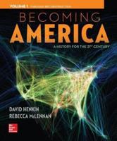 Becoming America, Volume 1 With Connect Plus Access Code