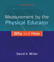 Looseleaf for Measurement by the Physical Educator: Why and How