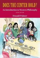 Looseleaf for Does the Center Hold?: An Introduction to Western Philosophy