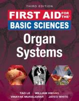 First Aid for the Basic Sciences. Organ Systems