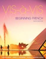 Vis-À-Vis: Beginning French (Student Edition) With Connect Access Card