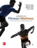 Concepts of Fitness and Wellness: A Comprehensive Lifestyle Approach, Loose Leaf Edition With Connect Access Card