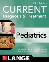 CURRENT Diagnosis and Treatment Pediatrics, Twenty-Fourth Edition