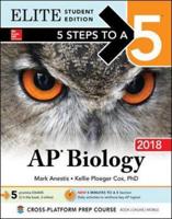 5 Steps to a 5: AP Biology 2018 Elite Student Edition