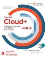 CompTIA Cloud+ Certification Study Guide (Exam CV0-002)
