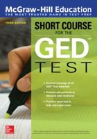 Short Course for the GED¬ Test