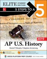 5 Steps to a 5: AP U.S. History 2019 Elite Student Edition
