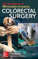 Handbook of Minimally Invasive Colorectal Surgery