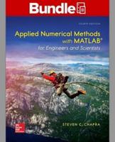 Package: Loose Leaf for Applied Numerical Methods With MATLAB for Engineers and Scientists With 1 Semester Connect Access Card