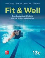 Fit & Well: Core Concepts and Labs in Physical Fitness and Wellness