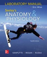 Seeley's Anatomy & Physiology Laboratory Manual