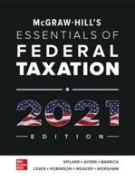 McGraw-Hill's Essentials of Federal Taxation 2021 Edition