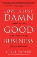 Love Is Just Damn Good Business