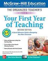 The Organized Teacher's Guide to Your First Year of Teaching