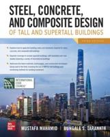 Steel, Concrete, and Composite Design of Tall and Supertall Buildings