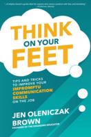 Think on Your Feet
