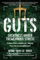 GUTS: Greatness Under Tremendous Stress