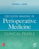Decision Making in Perioperative Medicine