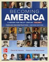 Becoming America. Volume I