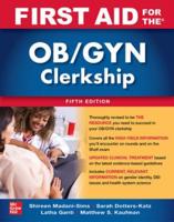 First Aid for the Obstetrics & Gynecology Clerkship