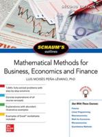 Schaum's Outline of Mathematical Methods for Business, Economics and Finance