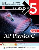 5 Steps to a 5: AP Physics C 2023 Elite Student Edition